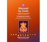 Blessed by Gods: The Complete Series - The Skills of Gods, Saints & Angels, Distilled for a Modern World: 17 Storybooks of Courage, Kindness & Wisdom for Kids