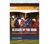 BLESSED BY THE BOOK: Devotional Reflections on Why the Word Matters