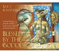 Blessed by the Goddess - Mini Oracle Cards: Loving Messages from the Global and Cosmic Collective of Divine Mothers