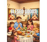 Blessed Goods: Livro de colorir da vida comum