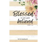 Blessed is She Who Believes: Scripture Journaling Notebook: Women of God Notebook with Inspirational Bible Verses -Christian Notebook Floral Journal with 60 Scriptures - 120 lined pages