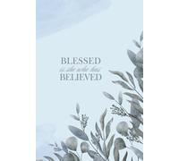 Blessed Is She Who Has Believed: Gratitude Journal Bible Quotes Christian Art Gift Line Notebook