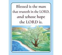 Blessed is the man that trusteth in the LORD, and whose hope the LORD is.: Christian Quote Notebook