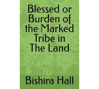 Blessed or Burden of the Marked Tribe in The Land (Marked People)