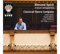 Blessed Spirit-a Gluck Retrospective by Classical Opera Company (2010-08-10)