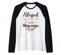 Blessed To Be Called Mawmaw Women Floral Cute Mother's Day Camiseta Manga Raglan