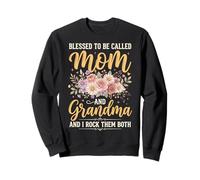 Blessed To Be Called Mom and Grandma and I Rock Them Both Sudadera