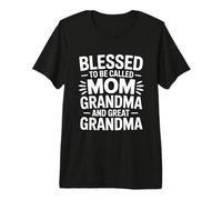 Blessed To Be Called Mom Grandma and Great Grandma Camiseta Premium