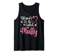 Blessed To Be Called Muffy Flower Heart Cute Mother's Day Camiseta sin Mangas