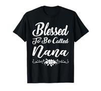 Blessed To Be Called Nana Flowers Funny Mother's Day Camiseta