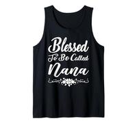 Blessed To Be Called Nana Flowers Funny Mother's Day Camiseta sin Mangas