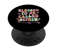 Blessed To Be Called Nephew Funny Nephew Día de la Madre PopSockets PopGrip Adhesivo