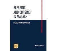 Blessing and Cursing in Malachi: A Reader-Oriented Approach