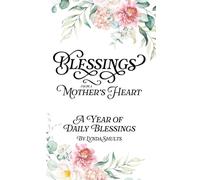 Blessings From A Mother's Heart