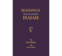 Blessings From the Prophet Isaiah V