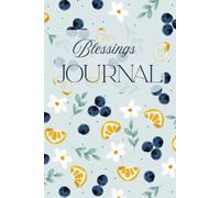 Blessings Journal: 120-Page Lined Christian Notebook for Everyday Writing and Reflection: A Faith-themed notebook for church notes, daily gratitude, prayer lists, and personal thoughts.