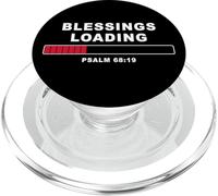 Blessings Loading - Psalm 68:19 He Daily Loads with Benefits PopSockets PopGrip para MagSafe