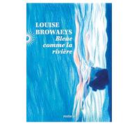 Bleue comme la rivière