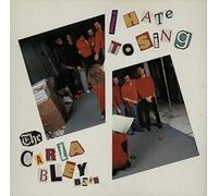 Bley Carla - I Hate to Sing [Vinilo]