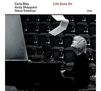 Carla Bley, Andy Sheppard y Steve Swallow – Life Goes On – CD