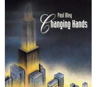 Bley,Paul - Changing Hands