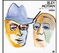 Bley, Paul - Notes