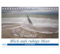 Blick aufs ruhige Meer (Tischkalender 2026 DIN A5 quer), CALVENDO Monatskalender: Ein monatlicher Blick auf das ruhige Meer zum Entspannen.