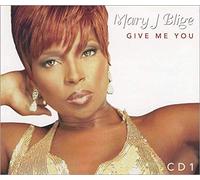 Blige, Mary J - Give Me You