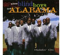 Blind Boys of Alabama - Holdin on