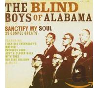 Blind Boys of Alabama - Sanctify My Soul -25 Gosp