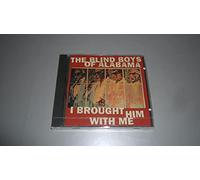 Blind Boys of - I Brought Him With Me