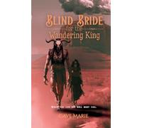 Blind Bride for the Wandering King