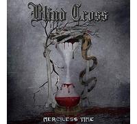 Blind Cross - Merciless Time [Vinilo]