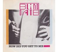Blind Date - How did you get to me (1985) / Vinyl single [Vinyl-Single 7'']