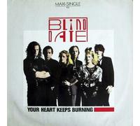 Blind Date - Your heart keeps burning (1985) / Vinyl single [Vinyl-Single 7'']
