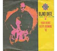 Blind Date - Your heart keeps burning '92 / Vinyl single [Vinyl-Single 7'']