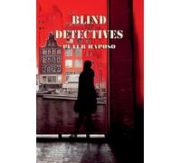 Blind Detectives: 2 (The Journey Towards the Light)