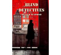 Blind Detectives (The Journey Towards The Light)