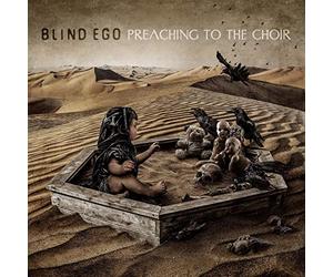 Blind ego - Preaching to the choir