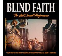 Blind faith - The lost concert performance