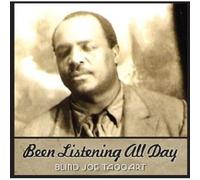 Blind Joe Taggart - Been Listening All Day