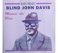 Blind John Davis - Moanin' the blues