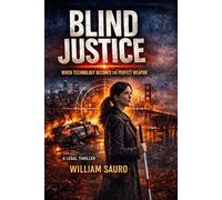 Blind Justice: When Technology Becomes the Perfect Weapon