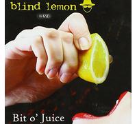 Blind Lemon - Bit O' Juice-Live