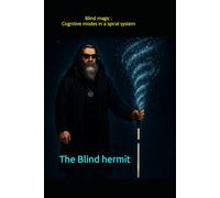 Blind magic: Cognitive Modes in a Spiral System