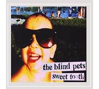 Blind Pets - Sweet Tooth