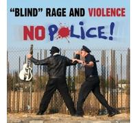 Blind Rage & Violence - No Police [VINYL] [Vinilo]