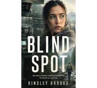 Blind Spot: A Psychological Thriller (Lethal Guard)