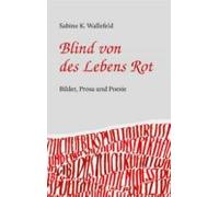 Blind Von Des Lebens Rot (ebook)