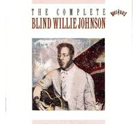 Blind Willie Johnson - The Complete